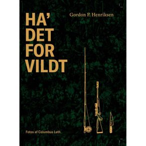 Ha' det for vildt - en bog af Gordon Henriksen